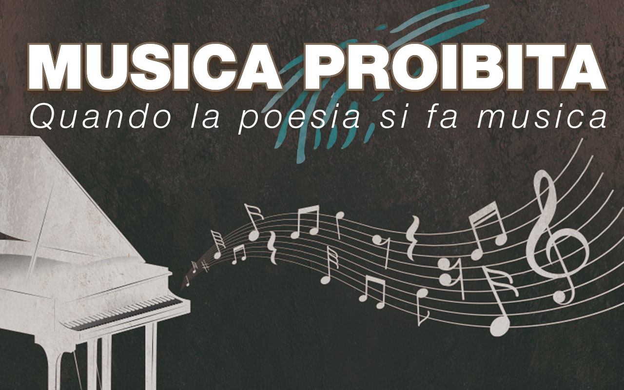 Spettacolo "musica proibita" poesia e musica